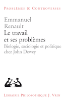 Travail et ses problèmes (Le)
